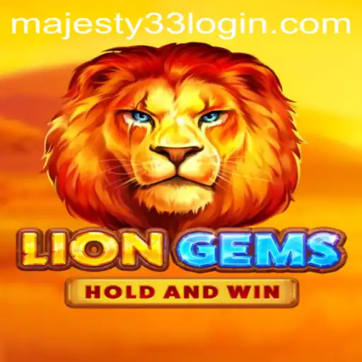 Exploring the Thrilling World of LionGems: Majesty33 Unleashed